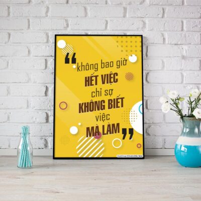 Không bao giờ hết việc chỉ sợ không biết việc mà làm