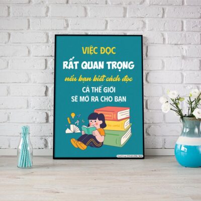 việc đọc rất quan trọng nếu bạn biết cách đọc cả thế giới sẽ mở ra cho bạn